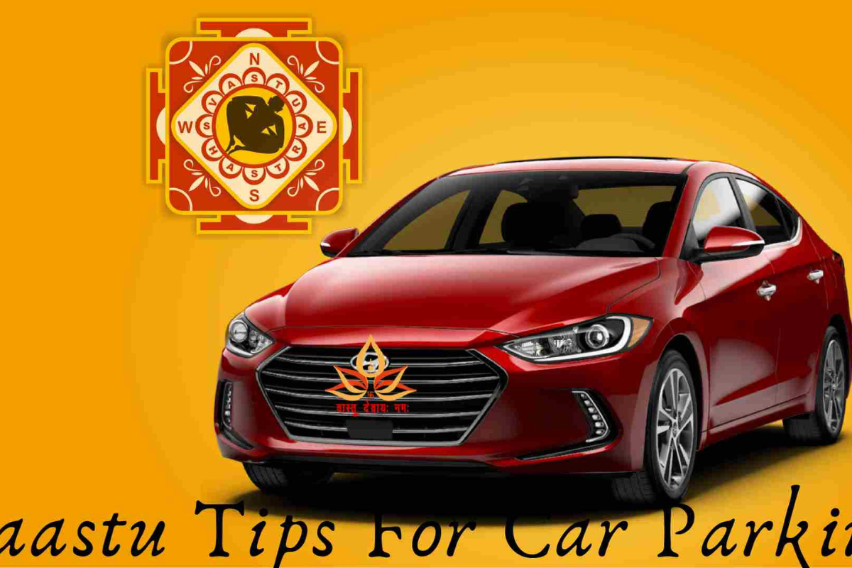 Expert Vastu Tips for Car Parking