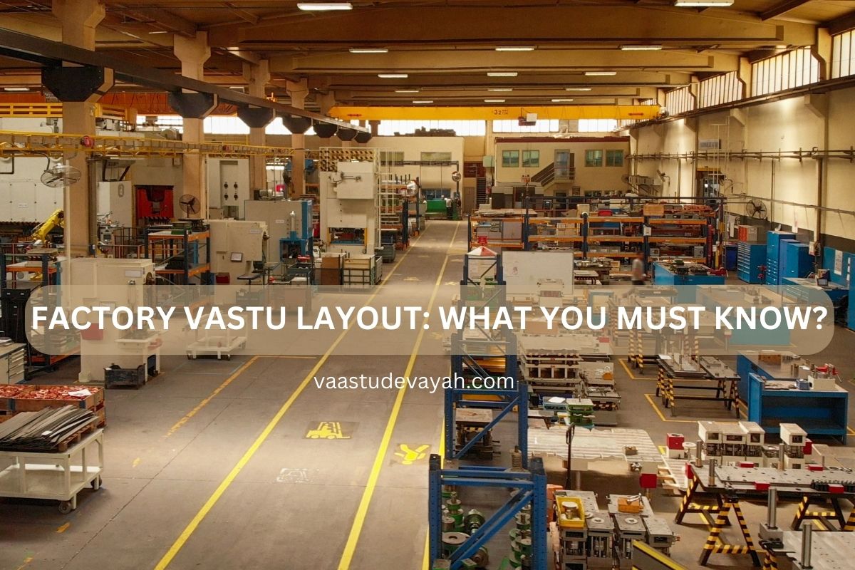 vastu tips for Factory vastu layout